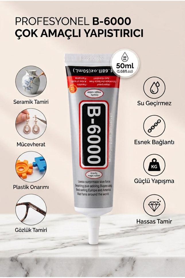 B6000 Şeffaf Çok Amaçlı Yapıştırıcı 50 ML | Taş, Takı, Cam, Metal, Plastik, Kumaş ve Deri İçin Güçlü Tutkal